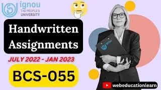 BCS-055 | Handwritten Assignments| BCA- 5 | Ignou BCA Assignments | 2022-2023 | #ignou  #bca #free
