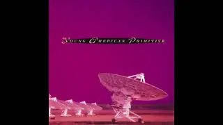 Young American Primitive - Sunrise (1993)