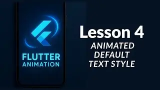 شرح AnimatedDefaultTextStyle في Flutter | تحريك النصوص بخطوات بسيطة وتأثيرات أنيميشن احترافية
