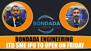 Bondada Engineering IPO To Open On Friday | Telecommunication & Solar Energy Industry | Hybiz tv