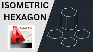 Как нарисовать 3D-шестиугольник (изометрический) &mdash; AutoCAD