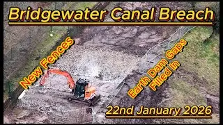 Bridgewater Canal Breach 22nd January 2026 - Little Bollington - Earth Dam filled in more #djidrone