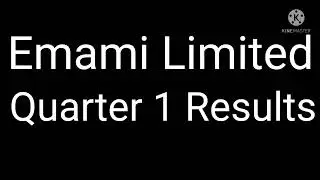 Emami Limited  Share quarter 1 result August 2, 2021