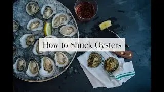 How to Shuck Oysters at Home