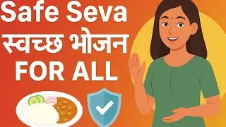 Safe Seva: स्वच्छ भोजन For All | Food Safety Tips in Hindi #safefood #healthyeating 