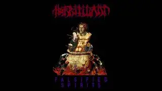Horripilant - Falsified Spirits