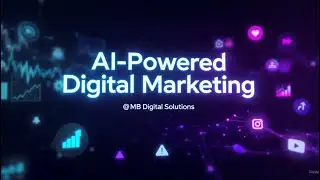 MB Digital Solutions | AI-Powered Digital Marketing for Business Growth