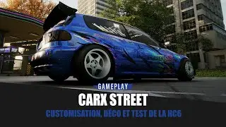 CarX Street - Customisation, déco et test de la HC6 (Honda Civic EG)