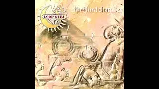 Loop Guru &ndash; The Third Chamber   1994 [Album]