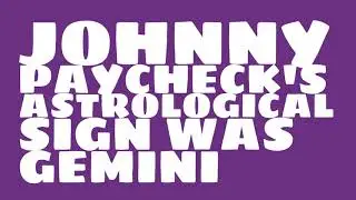 What was Johnny Paycheck's birthday?