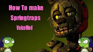 how to make springtrap voice (voicemod)