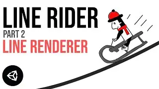 Make Line Rider in Unity Pt.2 - Drawing with the LineRenderer
