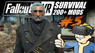 Post Apocalyptic VR Survival #5.2 - Fallout 4 VR (with 200+ mods)