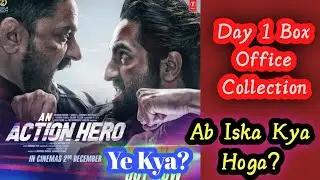 An action hero first day box office collection| an action hero movies reviews| Aayushman Khurrana