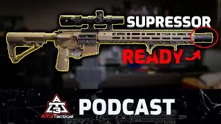 How To Design A Suppressor-ready AR-15 | AT3 Podcast EP #012