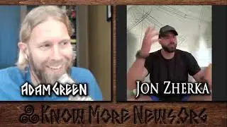 Jon Zherka & Adam Green Debate Flat Earth & Jesus | Flashback Know More News w/ Adam Green