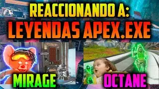 ¡Reaccionando a videos de Leyendas APEX.EXE! Apex Legends