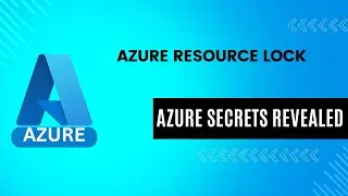 #Azure Resource Lock Explained