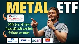 ICICI Prudential Nifty Metal ETF Details. Raj Equi-Tech