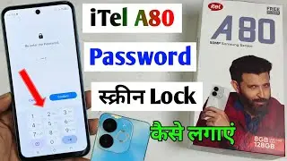 itel a80 me screen lock Kaise lagaye / how to set screen lock in itel a80 / itel a80 password lock