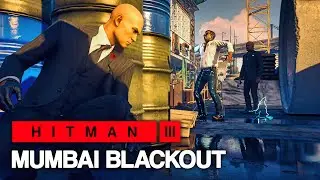 HITMAN&trade; 3 - Mumbai Blackout (Silent Assassin Suit Only)