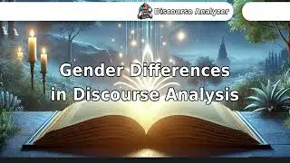 Gender Differences in Discourse Analysis.