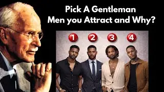 Pick a Gentleman Why you Attract this personality jungian psychology test