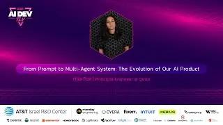 Hila Fox @ AIDevTLV '25 | From Prompt to Multi-Agent System: The evolution of our AI product
