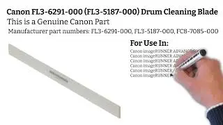 Canon FL3-6291-000 FL3-5187-000 Drum Cleaning Blade