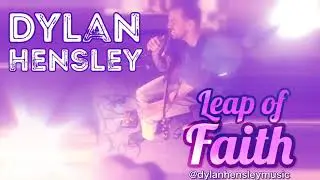 Dylan Hensley Original - &lsquo;Leap of Faith&rsquo; Live Loop