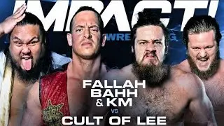 Impact Wrestling Fallah Bahh & KM vs. Cult of Lee!!
