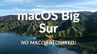 Install Macos Big Sur on any Laptop/Pc -An Opencore Guide -(No macOS required)