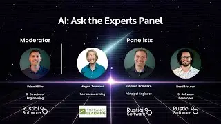 2025 Rustici: The Gathering AI panel of experts on practical and ethical considerations