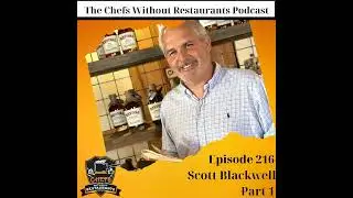 Serial Entrepreneurship in the Food and Beverage Industry with Scott Blackwell of High Wire Disti...