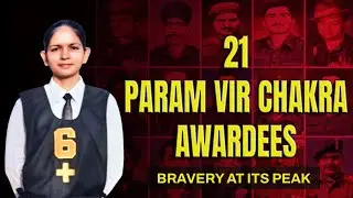 Param Vir Chakra Awardees of India | 21 Real Heroes (SSB & Defence Exams)#ssbinterview #cds