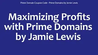 Prime Domain Coupon Code - Prime Domains by Jamie Lewis