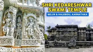 Shri kedareshwar swami temple blogs!! Halebidu!! Karnataka tourism!! Complete tour information 