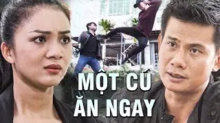 MỘT CÚ ĂN NGAY TÊN CÔN ĐỒ DỞ THÓI HUNG HĂN - Phim Hay 2025 | Phim Việt Nam 2025 | Asian Movie