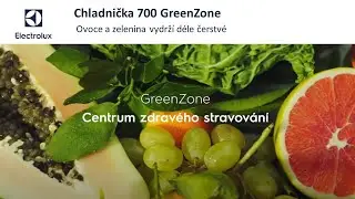 Chladnička 700 GreenZone uchov&aacute; ovoce a zeleninu d&eacute;le čerstv&eacute;
