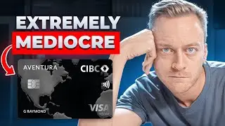 CIBC Aventura Visa Infinite Card Review (2025)