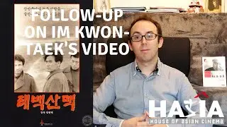Follow-up on Im Kwon-Taek's video