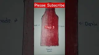 Object Drawing ( Water Bottle Drawing , Pencil Shading , Colour Shading )