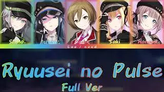 Ryuusei no Pulse Full Ver - Leo/need Lyrics