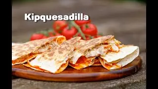 Lekkere KIPquesadilla voor op de CAMPING | Camp&Cook TV recept