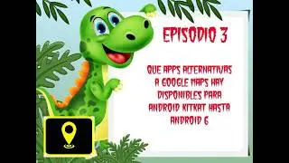 Que apps alternativas a Google Maps hay para android 4.4 hasta android 6