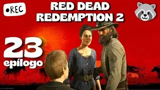 Red Dead Redemption 2 🦝🐎 | Episodio 23 (epílogo) | Gameplay en directo (español)