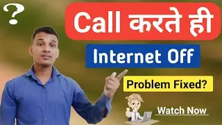 Why Internet Not Working During Calling