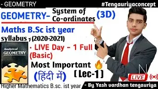 • LIVE #1 || System of Co-ordinates || Analytical geometry 3rd paper Bsc maths (Lec - 1) in hindi