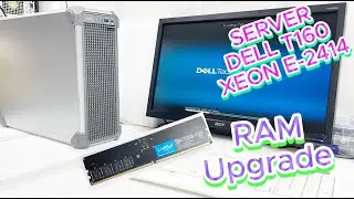Dell PowerEdge T160 Xeon E-2414 RAM Upgrade | Server Memory Installation Guide