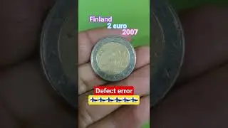 The Most Expensive Coin: 2007 Finland Error Coin